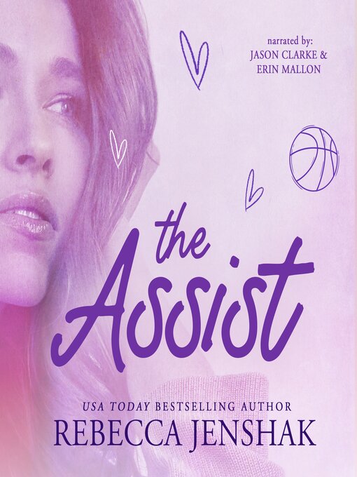 Title details for The Assist by Rebecca Jenshak - Available